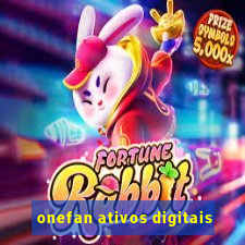 onefan ativos digitais